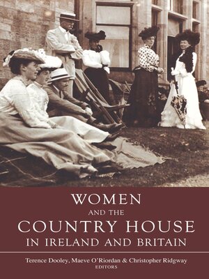 cover image of Women and the Country House in Ireland and Britain